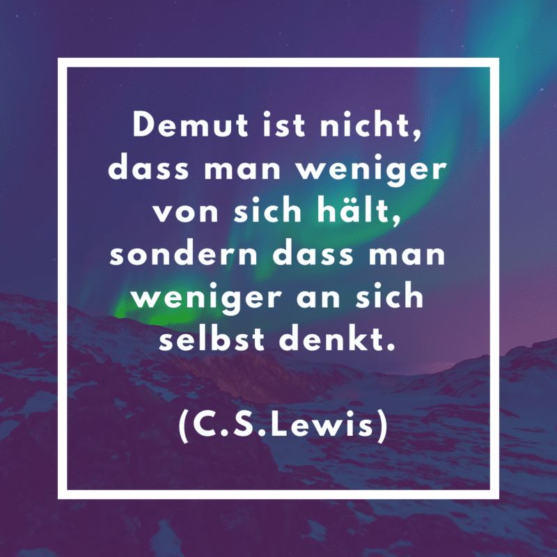 Demut Zitat C.S.Lewis